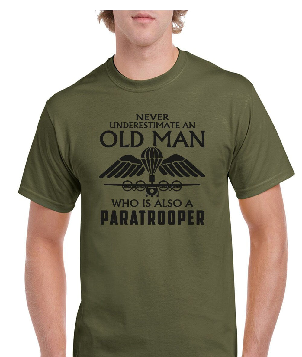 British Paratrooper Never Underestimate and Old Man Para printed tshirt sweatshirt hoodie