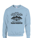 British Paratrooper Never Underestimate and Old Man Para printed tshirt sweatshirt hoodie