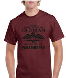 British Paratrooper Never Underestimate and Old Man Para printed tshirt sweatshirt hoodie