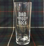 dad you rock - Engraved Contemporary Slim Conical Pint Glass 570ml - Free Engraving / Your Design engraved sandblast