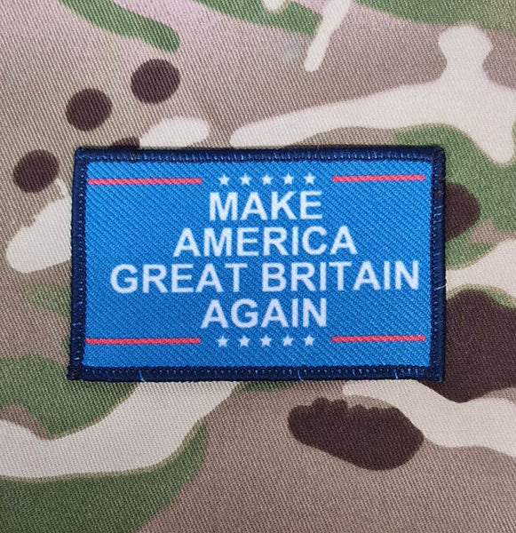 50mm x 80mm Patch Badge - political - satire - comedy - fun - joke - make America Great Britain again