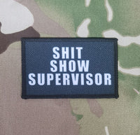 50mm x 80mm Patch Badge - morale patch - tacti-cool - tactical - Shit Show Supervisor