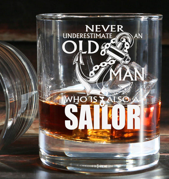 Never Underestimate an old man who is also a Sailor - Engraved Whiskey Tumbler Glass 330ml - we can engrave any design - Navy