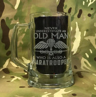 Never Underestimate an old man who is also a Paratrooper beer pint glass tankard 660ml logo engraved sandblast - we can engrave any design