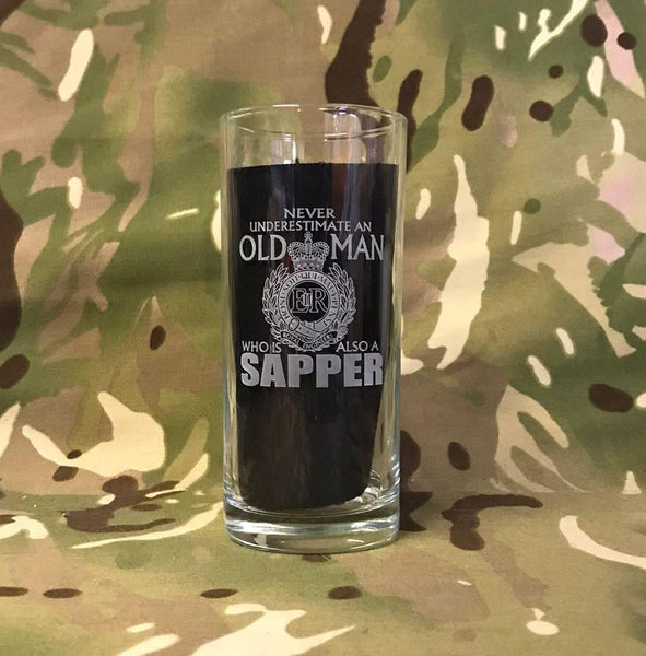 Never Underestimate an Old Man Who is a Sapper /Royal Engineers / sapper / cre - Engraved Hi Ball / Tall Tumbler/ tall mixer Glass 290ml