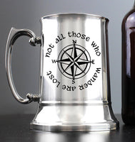 not all that wander are lost / Engraved Stainless Steel Tankard | adventure / trekking