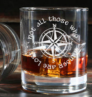 Not all who wander are lost - Engraved Tumbler Whiskey Glass old fashioned style Tumbler Glass 330ml