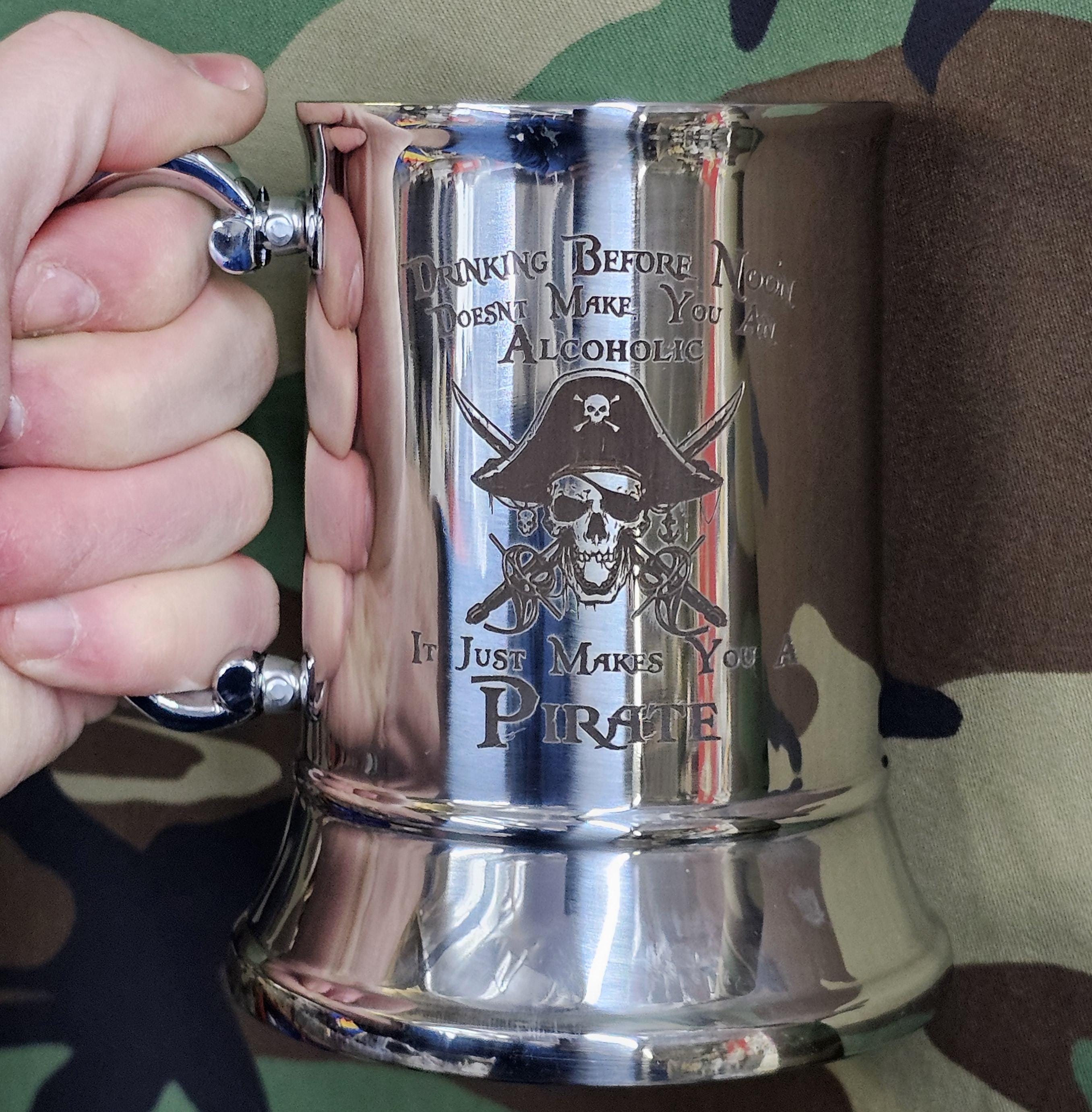 Drinking before noon alcoholic pirate / Engraved Stainless Steel Tankard | Army | Military | Personalised Gift For Him