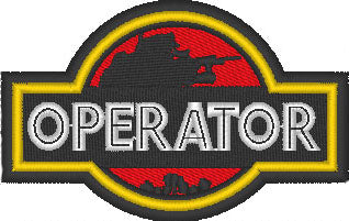 Jurassic Operator / Tactical  - Embroidered Logo / Design- Choose your Garment