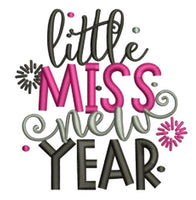 Little Miss New Year - Embroidered Logo / Design- Choose your Garment