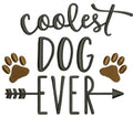 Coolest Dog Ever - Embroidered Logo / Design- Choose your Garment