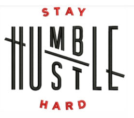 Humble / Hustle - Embroidered Logo / Design- Choose your Garment