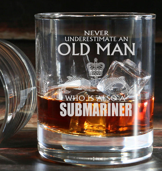 Never Underestimate an old man who is also a Submariner - Engraved Whiskey Tumbler Glass 330ml - we can engrave any design - navy / dolphins