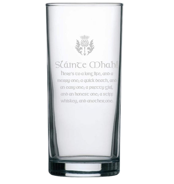 Slainte Mhath / Gaelic / Toast - Engraved Hi Ball / Tall Tumbler/ tall mixer Glass 290ml - we can engrave any design