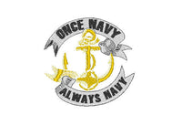 Once Navy always navy - Embroidered - Choose your Garment